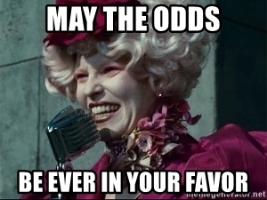 may-the-odds-be-ever-in-your-favor